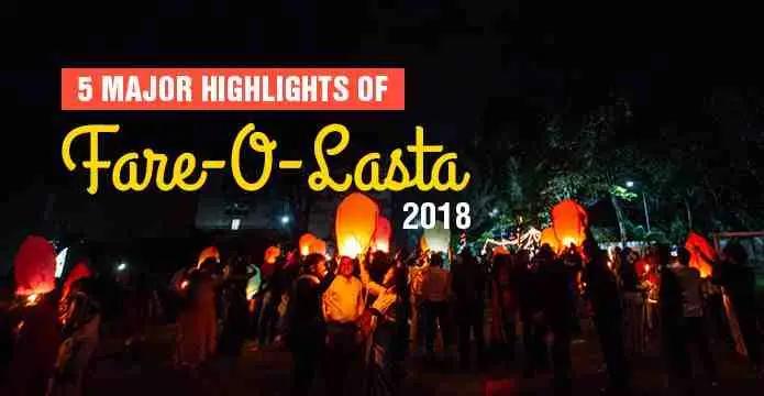 5 Major Highlights of Fare-O-Lasta 2018