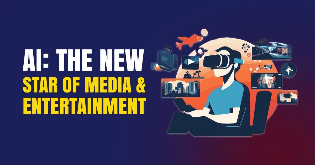 AI in Media and Entertainment: How Artificial Intelligence Is Changing the Industry