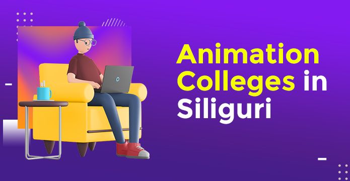 Animation Colleges in Siliguri | Top Animation Colleges in Siliguri