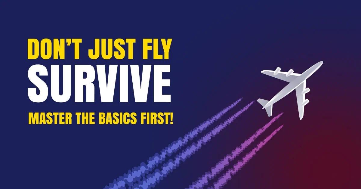 Basic Survival Skills for Aviation-Are You Really Prepared?
