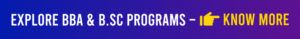 Explore BBA & B.Sc Programs – Know More!