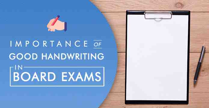 Importance of good handwriting in Board Exams