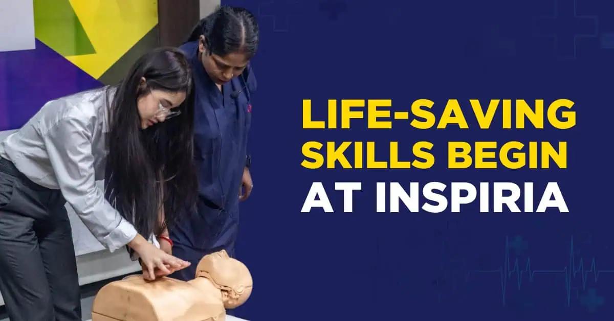 Empowering Future Healthcare Leaders: Basic Life Support (BLS) Program at Inspiria