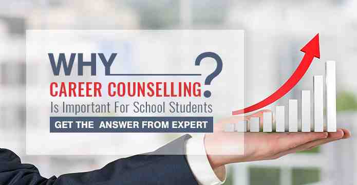Why Career Counseling Is Important For School Students?