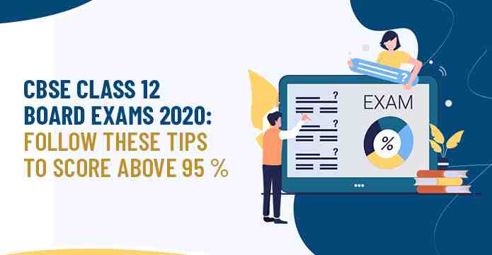 CBSE Class 12 Board Exam 2022: Follow These Tips To Score Above 95%