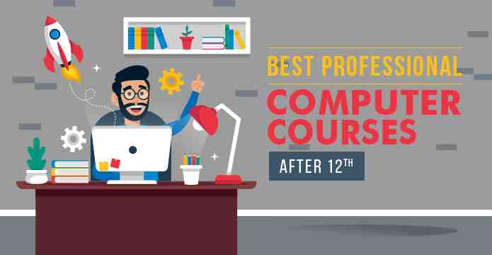 Best Professional Computer Courses After 12th