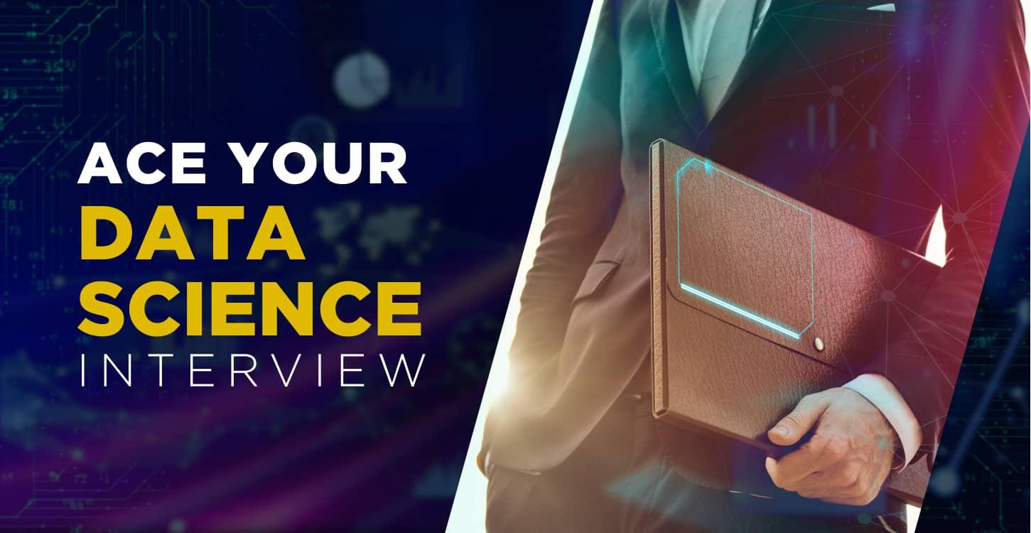 Crack Data Science Interview Like a Pro!
