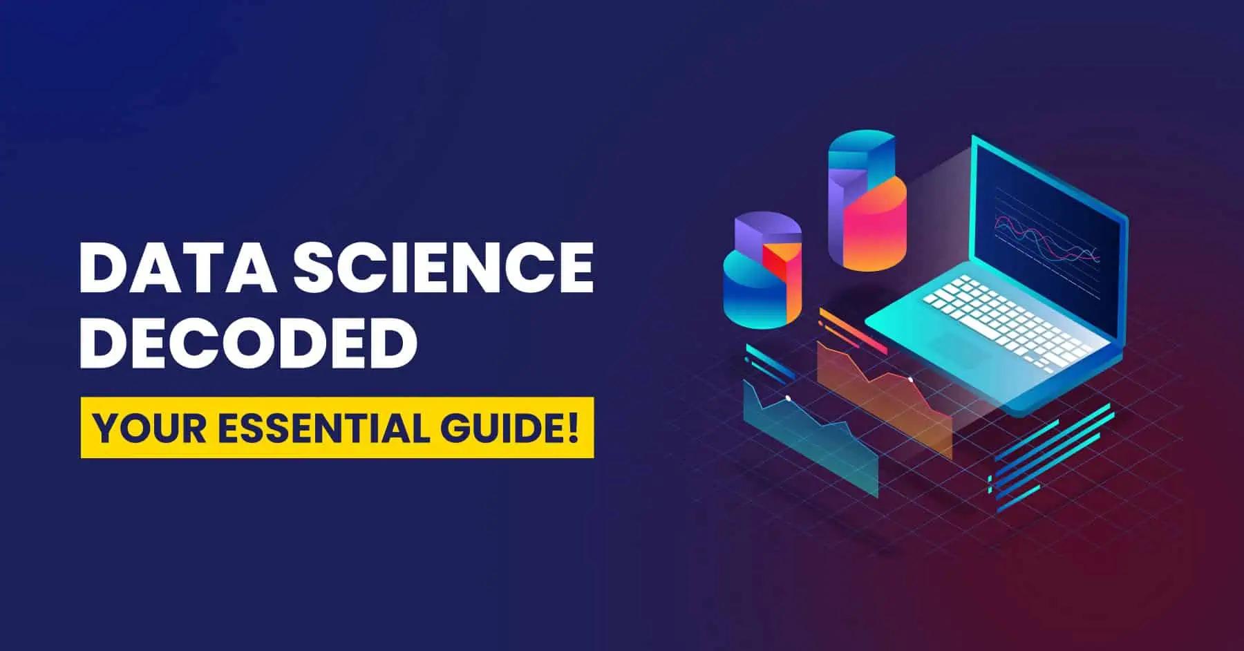What is a Data Science Course? A Complete Guide