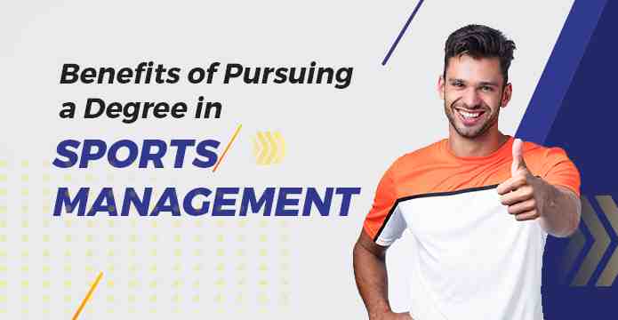 Benefits of Pursuing a Degree in Sports Management