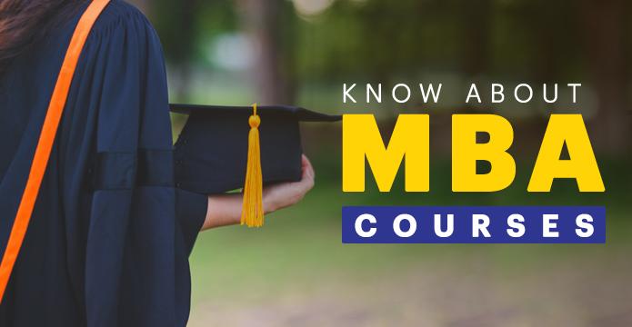 Know About MBA Courses & Where To Study?