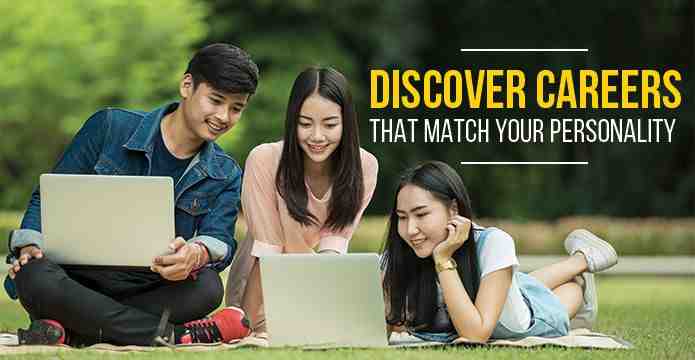 Discover Careers that match your personality