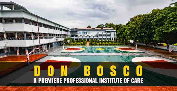 Don Bosco School - A Premiere Professional Institute Of Care