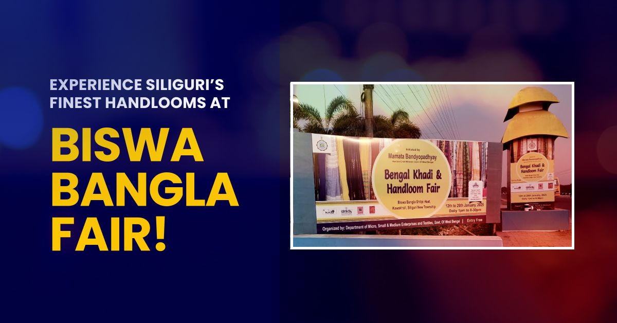 Exploring Biswa Bangla Handloom Fair: Siliguri’s Rich Heritage