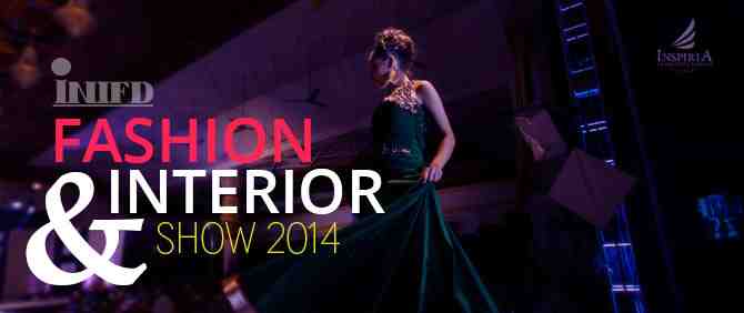 Fashion and Interior Show 2014, by iNIFD