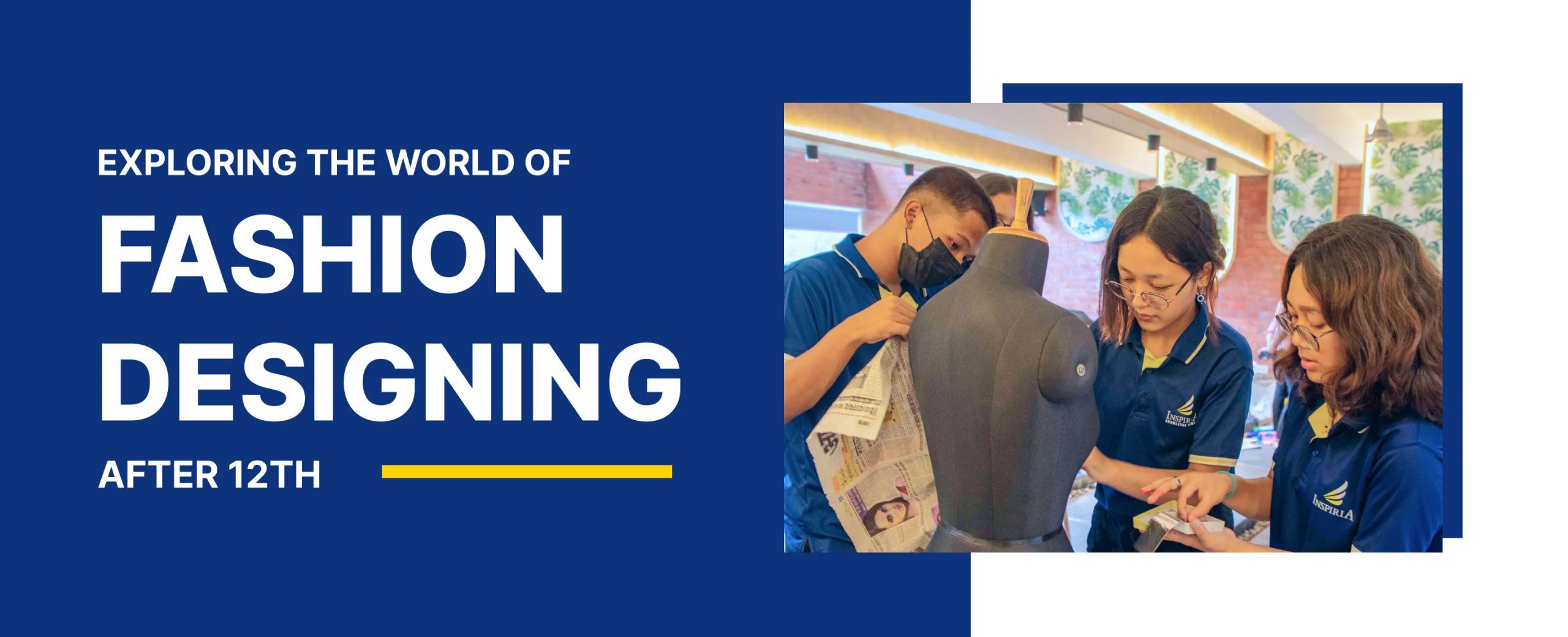 Fashion Designing Courses after the 12th