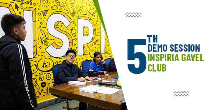 Fifth Demo Session - Inspiria Gavel Club