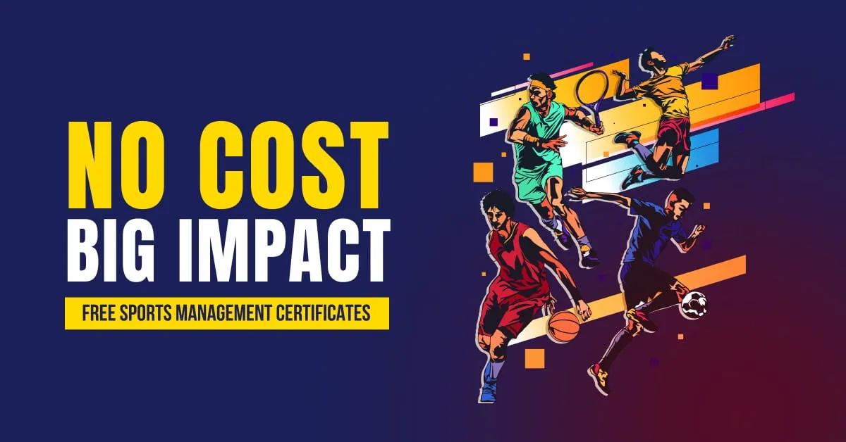 Top Free Sports Management Certificate Programs Every 12th Pass Student Should Try