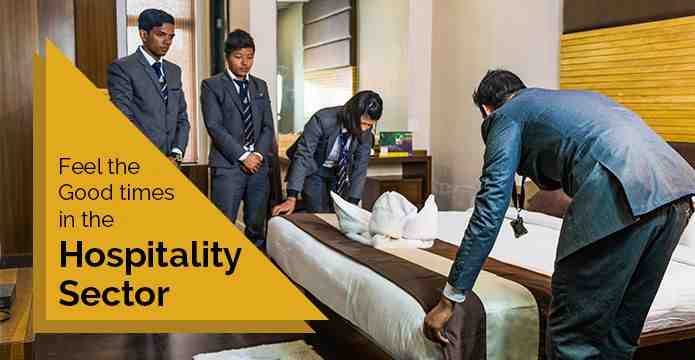 Feel The Good Times in Hospitality Sector | Career & Growth