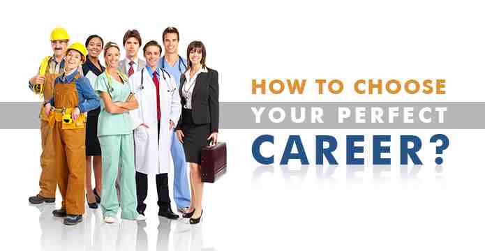 How to choose your perfect career?