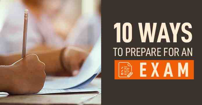 10 Smart Ways To Prepare For An Exam