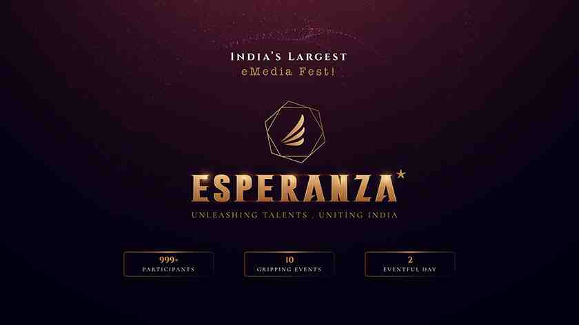 Esperanza 2.0 | India's Largest E-Media Fest
