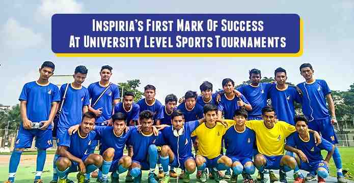 Inspiria’s first mark of success at University level sports tournaments.