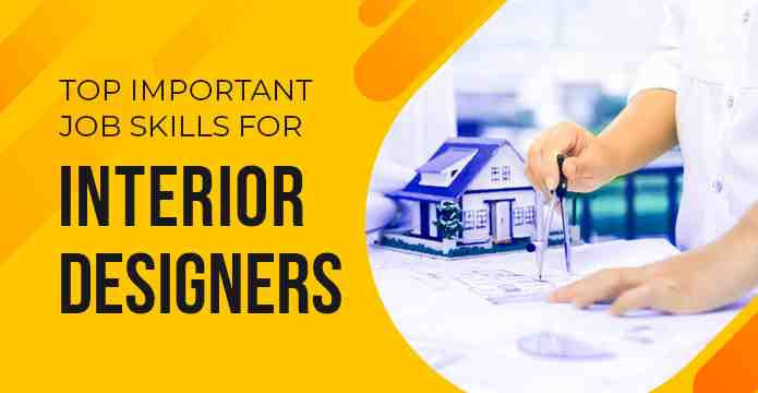 Essential Skills for Interior Designers to Succeed in 2026