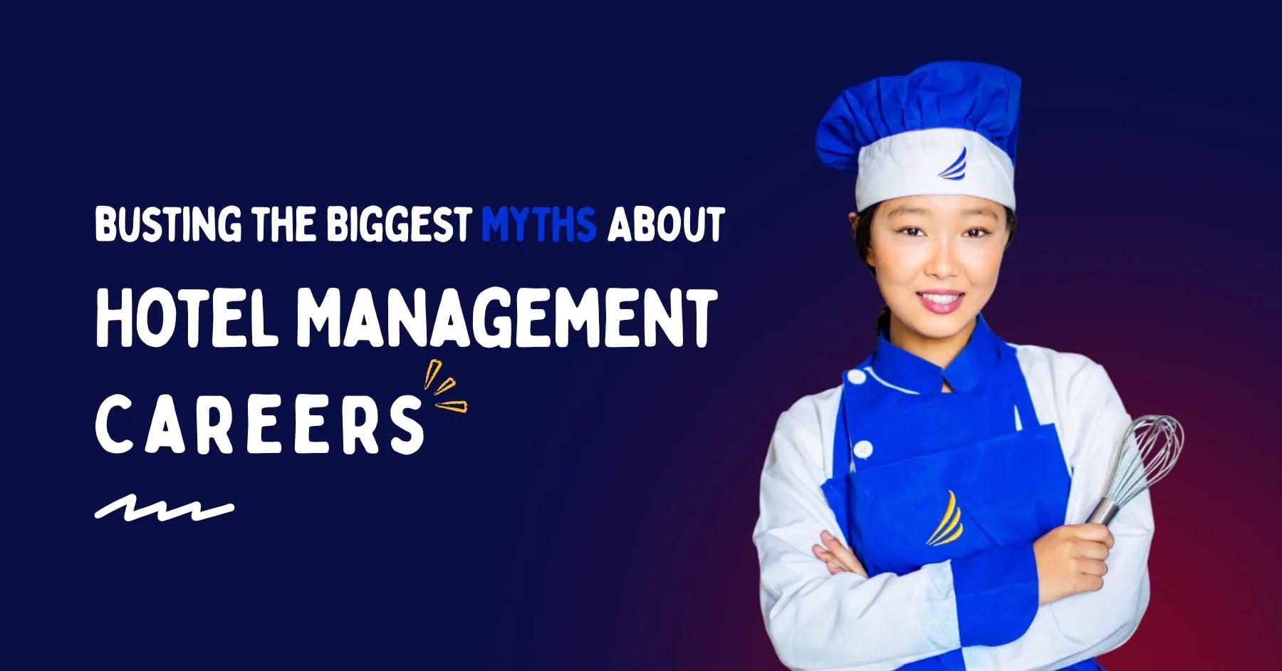 Is Hotel Management Really Just Housekeeping? Top 10 Myths Busted!