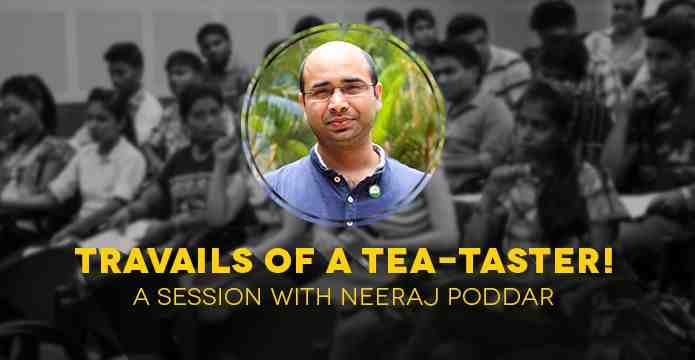 Travails Of A Tea-Taster! - Neeraj Poddar