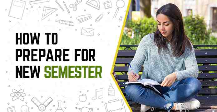 How To Prepare For New Semester
