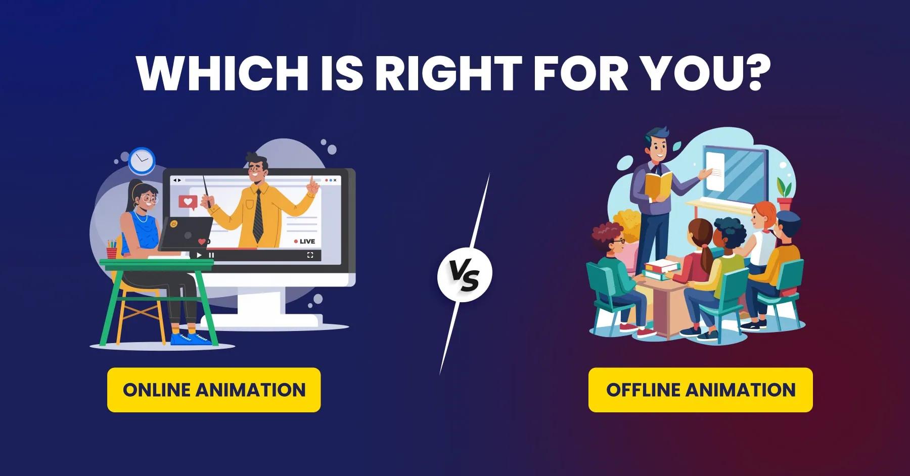 Online vs. Offline Animation Courses After 12th: Which is Better for Your Career?