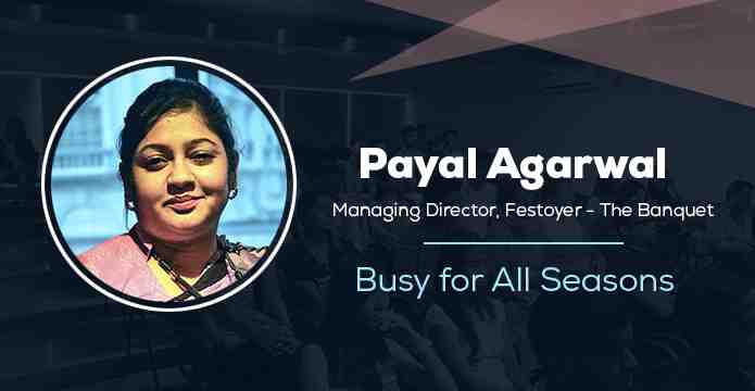 Payal Agarwal - Busy for All Seasons