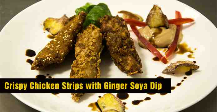 Quick Bites - Crispy Chicken Strips with Ginger Soya Dip