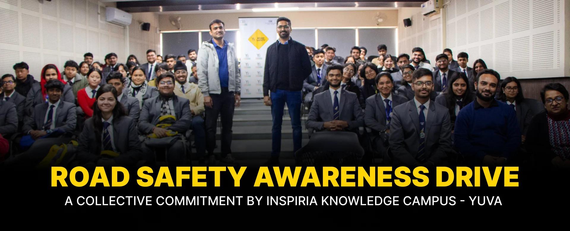 Road Safety Awareness Drive: Inspiria’s Inspiring Initiative