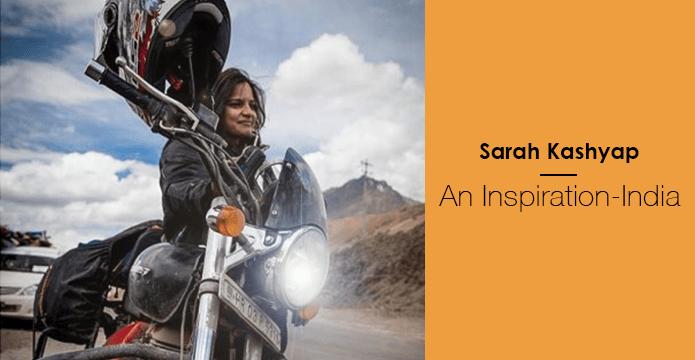 Sarah Kashyap – An Inspiration, India