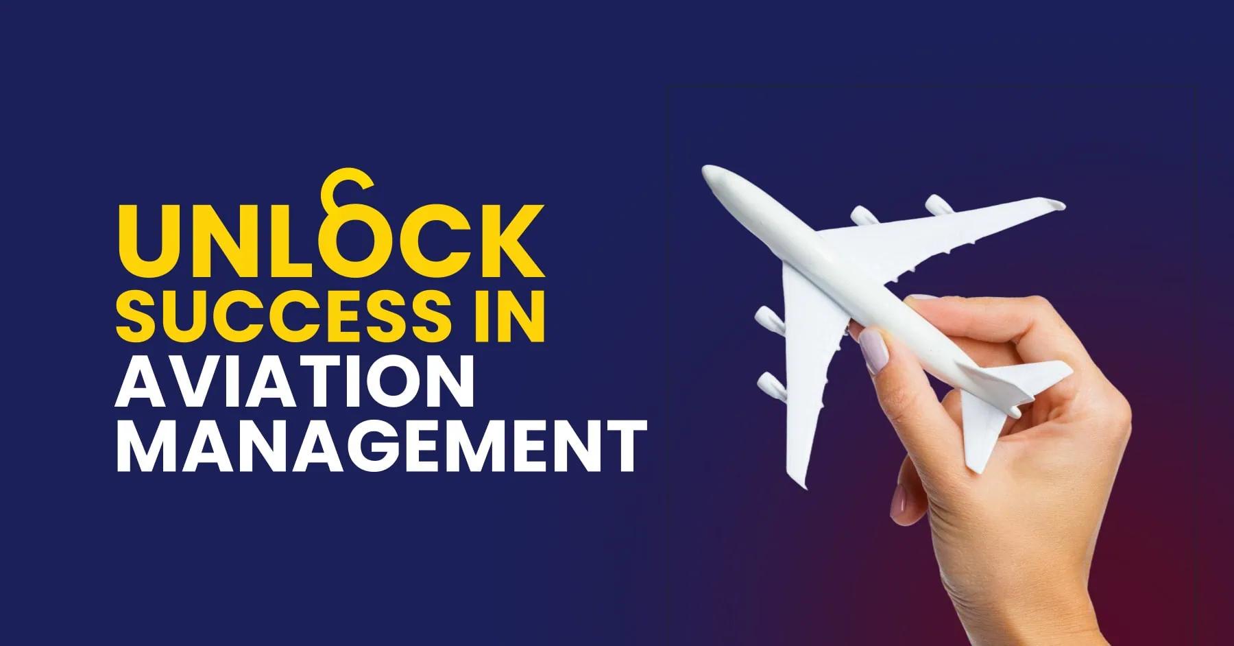 Top Skills Required to Succeed in Aviation Management