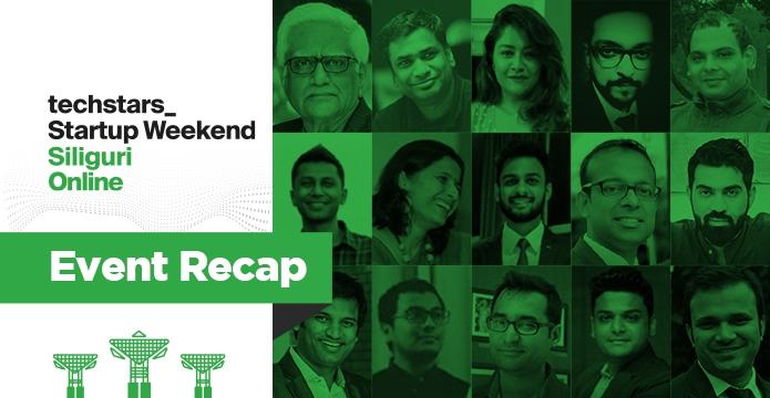 Techstars Startup Weekend Siliguri Online 2021 Recap