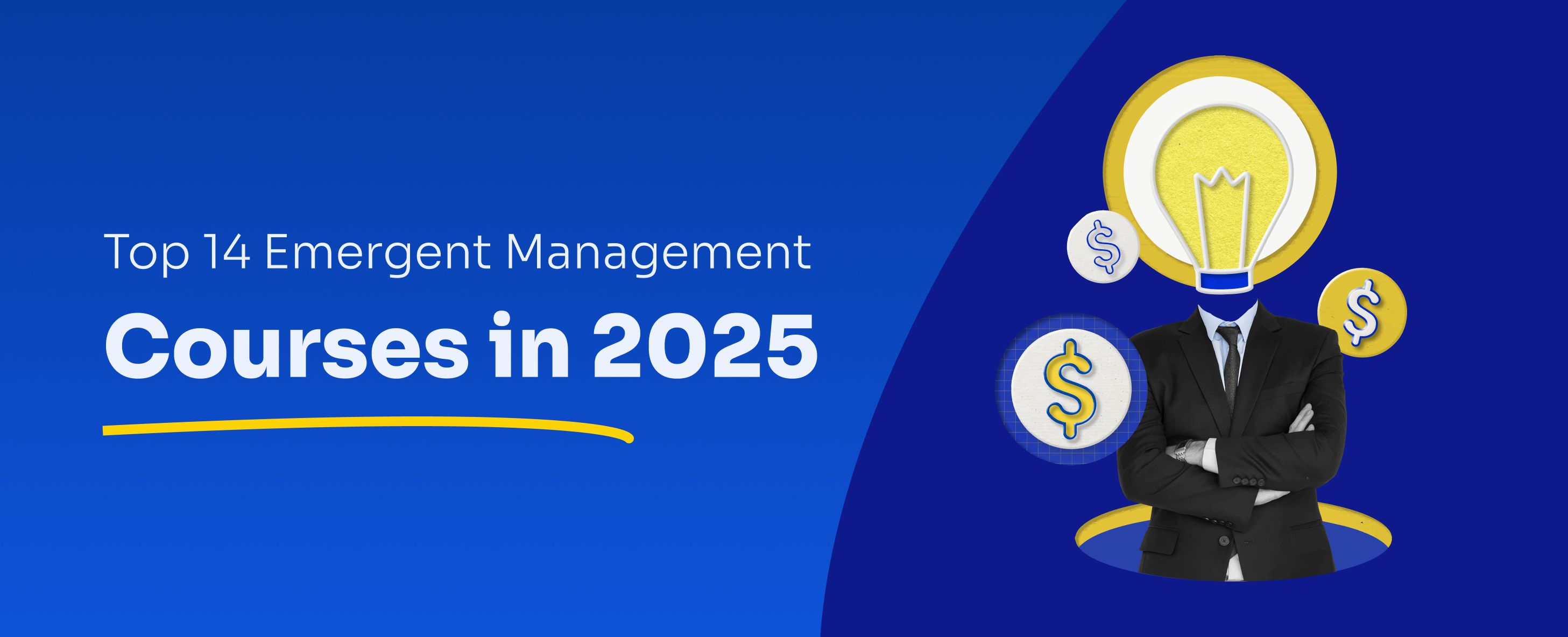 Top 14 Emerging Management Courses in 2025 - Which one is right for you?