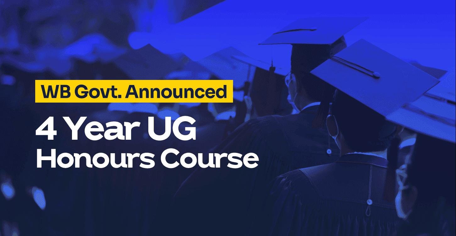 West Bengal Government's 4-Year Undergraduate Honours Course