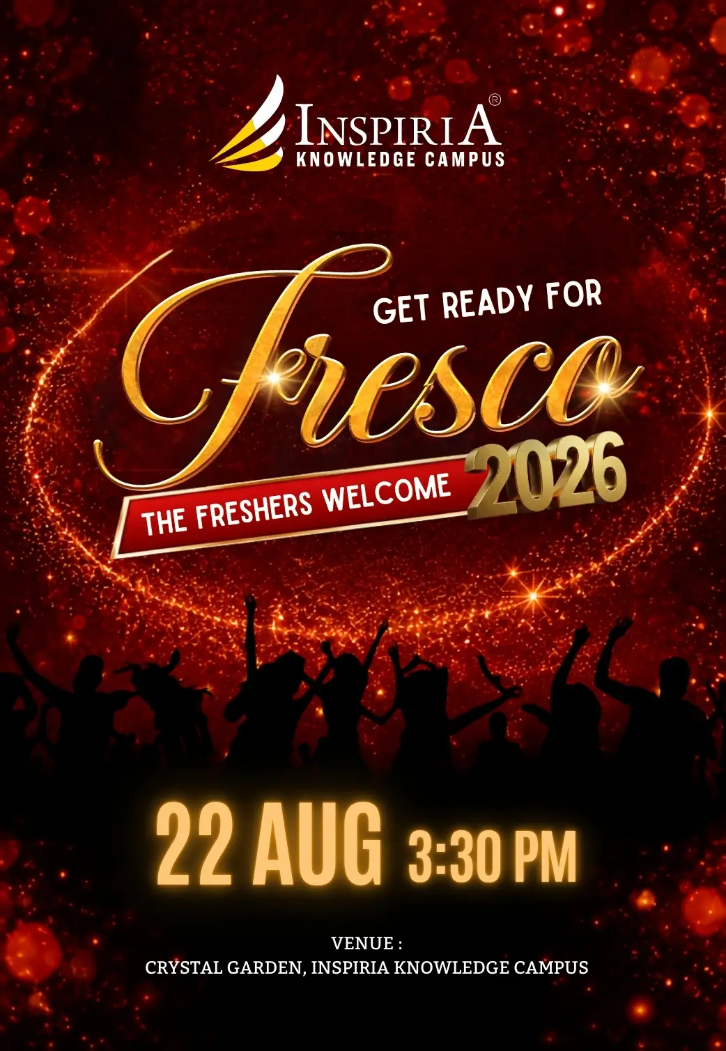 Fresco 2026 — The Freshers Welcome, 22 Aug, Crystal Garden, Inspiria Knowledge Campus
