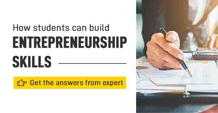 How Students Can Build Entrepreneurship Skills