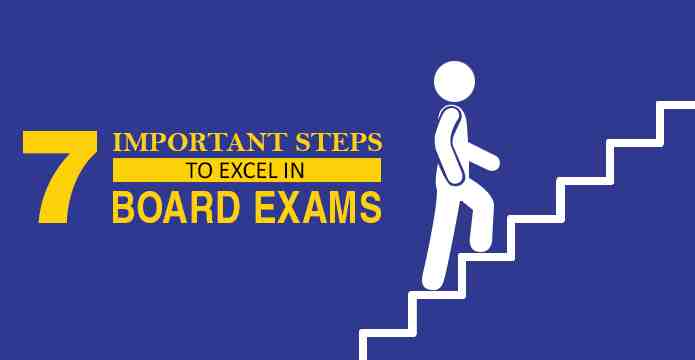7-Important-Steps-To-Excel-In-Board-Exams