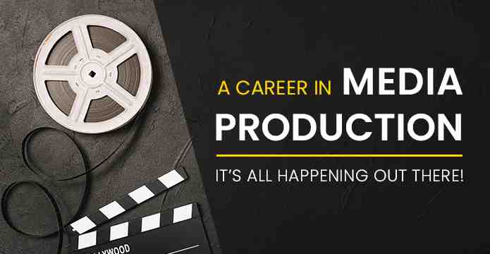 A-Career-In-Media-Production