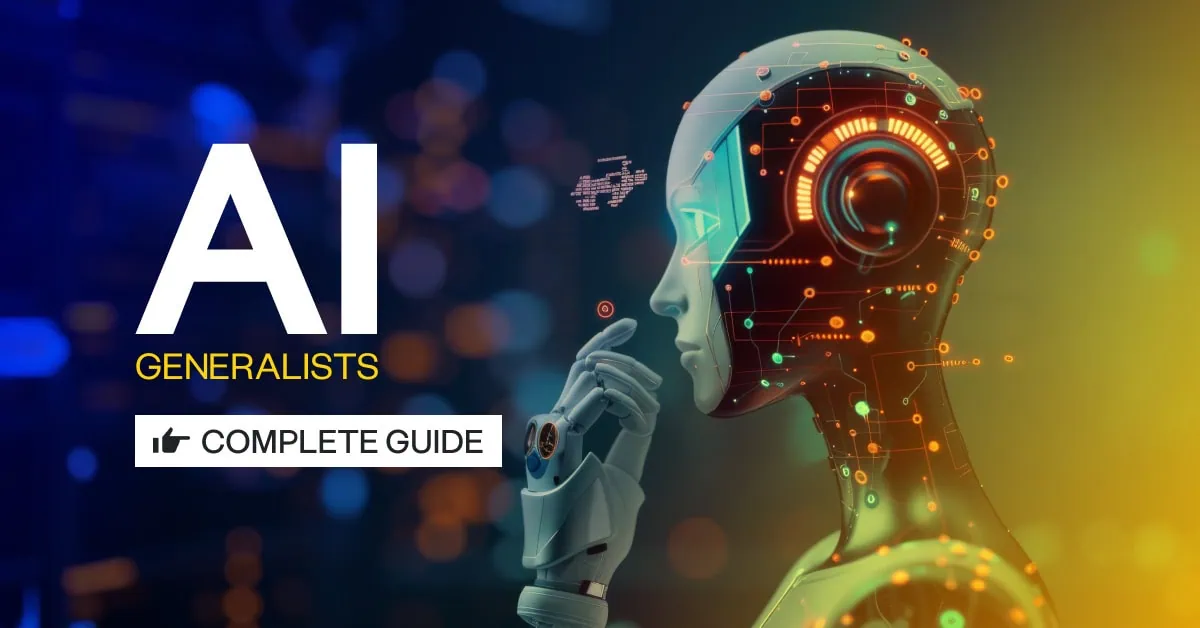 AI Generalists- Growth and Scope