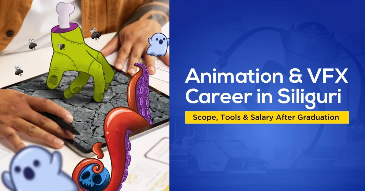 Animation & VFX Career in Siliguri