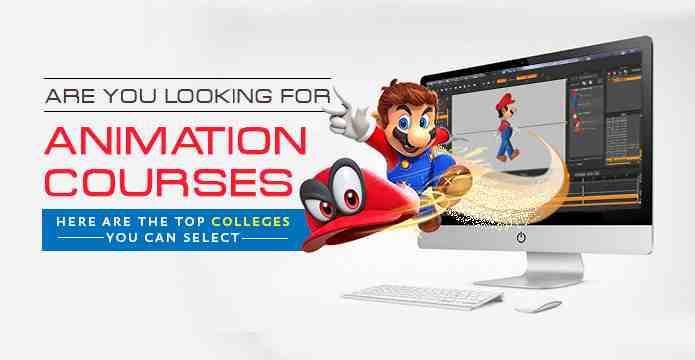 Are you looking for animation courses | Here are the top colleges you can  select