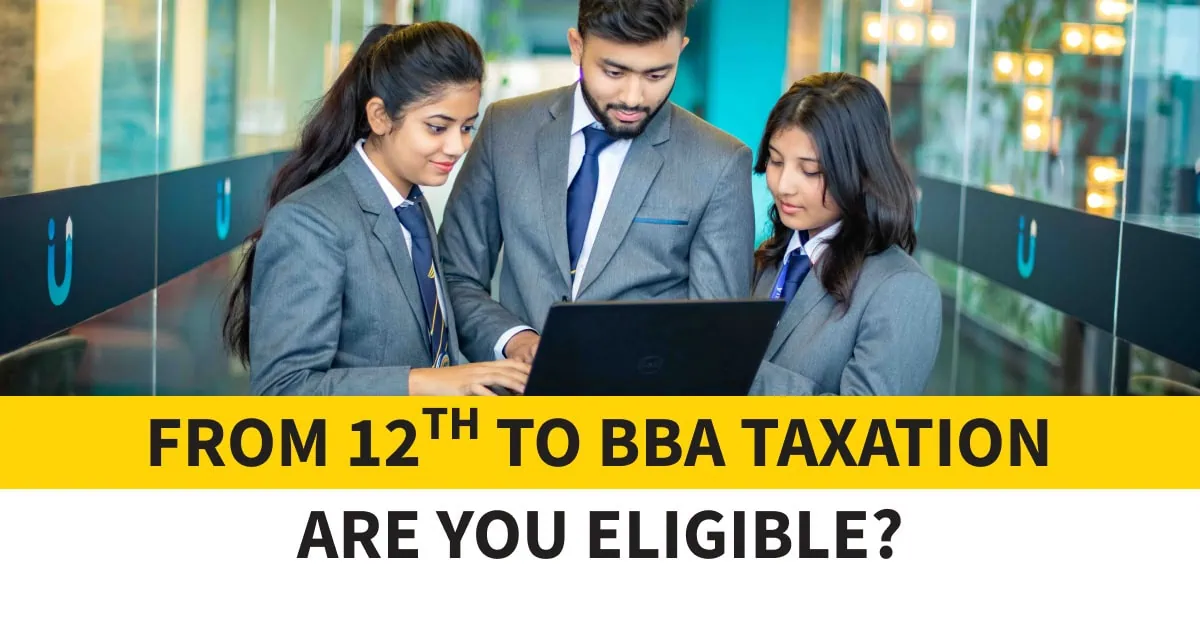 BBA Taxation Eligibility