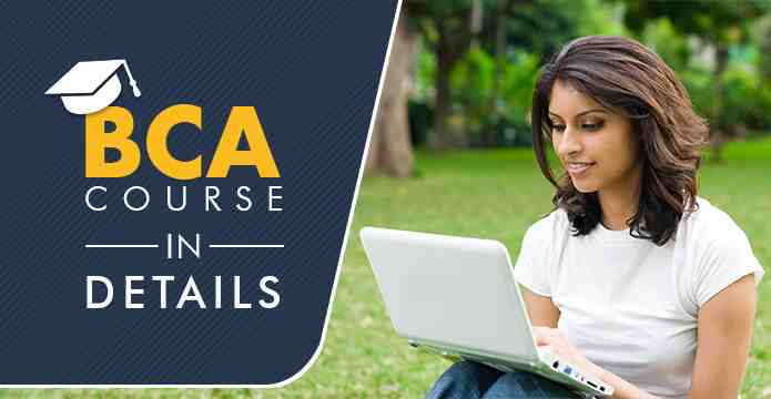 BCA Course Admission, Eligibility, Fees & Syllabus – Full Details