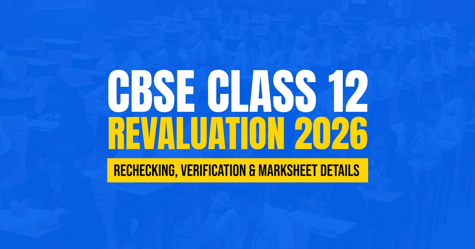 CBSE Class 12 Revaluation 2026