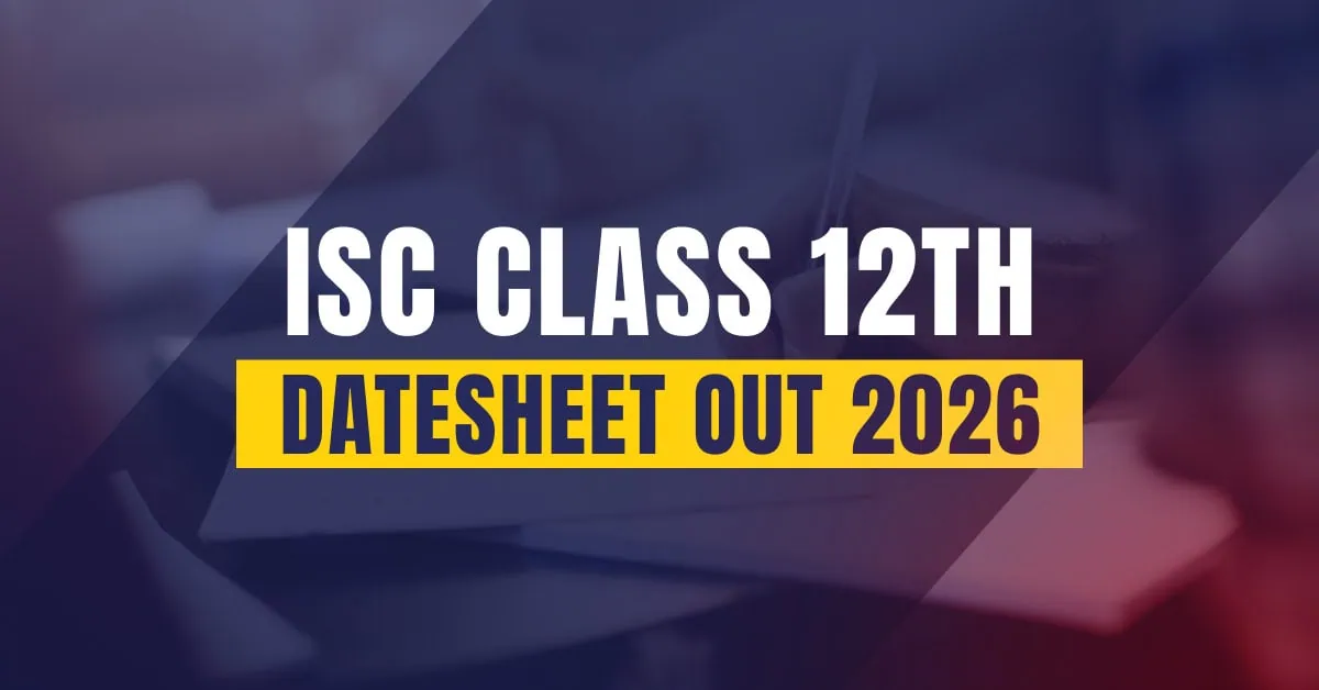 ISC class 12 Datesheet